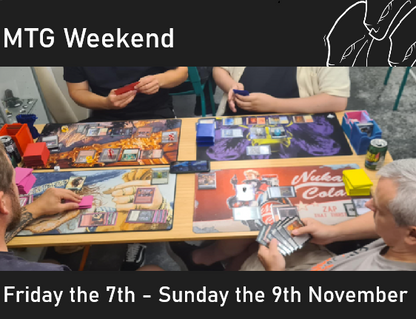 MTG Weekend 7.-9. November